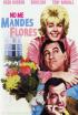 No me mandes flores