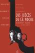 Los jueces de la noche