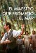 El mestre que va prometre el mar