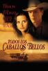 Todos los caballos bellos