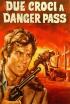 Dos cruces en Danger Pass