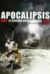 Apocalipsis - La Segunda Guerra Mundial