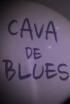Cava de Blues