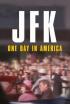 JFK: Un día en América