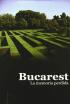 Bucarest, la memòria perduda