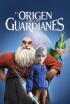 El origen de los guardianes