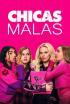 Chicas malas: la nueva película