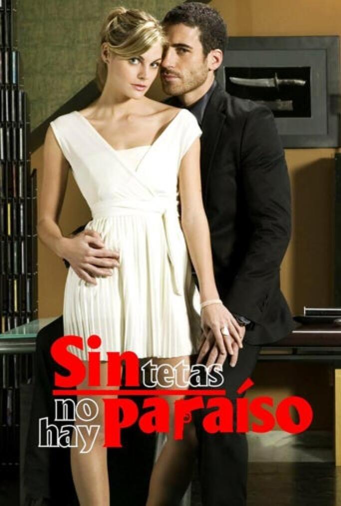 Sin Tetas No Hay Paraíso Temporada 1 Episodio 1